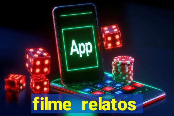 filme relatos selvagens completo dublado